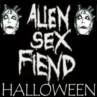 Alien Sex Fiend Halloween - Album by Alien Sex Fiend Spotify