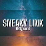Stream Hxllywood - Sneaky Link ft. Glizzy G (TikTok Song) Gi