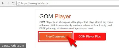 Cara Download dan Instal GOM Player Versi Terbaru dengan Mud