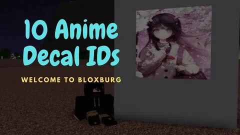Anime Decal IDs for ROBLOX Bloxburg - YouTube