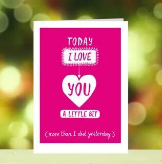 Today I Love You A Little Bit' Valentine's Day Card By Loved