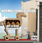 Комикс мем: "NORMAL CONVERSATION WHY AI NEEDS PHILOSOPHERS M