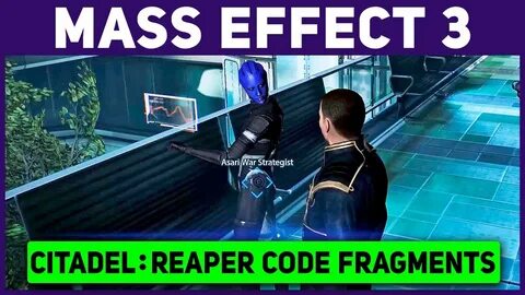 Mass Effect 3 - Citadel: Reaper Code Fragments - YouTube