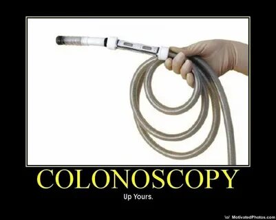 Funny colonoscopy Memes
