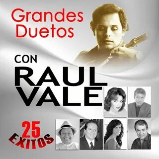 Grandes Duetos & Raul Vale - Quiereme Tal Como Soy Lyrics Mu