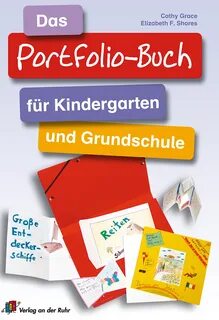 Das Portfolio-Buch für Kindergarten und Grundschule Bücher f