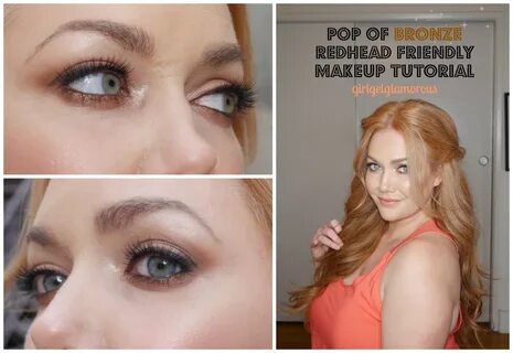 Pop of Bronze Redhead Friendly Eyeshadow Tutorial * GirlGetG