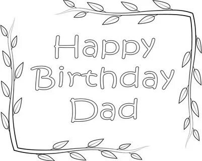 Happy Birthday Dad Coloring Pages Printable Happy birthday c