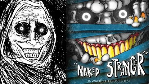 Unwanted Houseguest - Naked Stranger (Audio) - YouTube