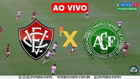 Vitória x Chapecoense Futebol AO VIVO Premiere e Futemax - B