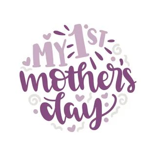 Pin by Jerry Ivy on LOVE SVG First mothers day, Mothers day,