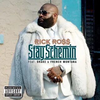 DOWNLOAD MP3: Rick Ross - Stay Schemin' (feat. Drake & Frenc