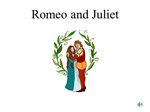 Romeo and Juliet ARCHAIC LANGUAGE Woo Date, court, win one’s