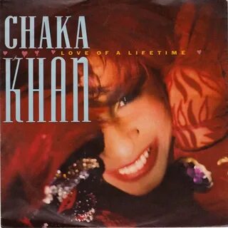 Chaka Khan - Love Of A Life Time Chaka khan, Music album cov