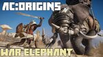 Assassin's Creed Origins-War Elephant Boss Fight - YouTube