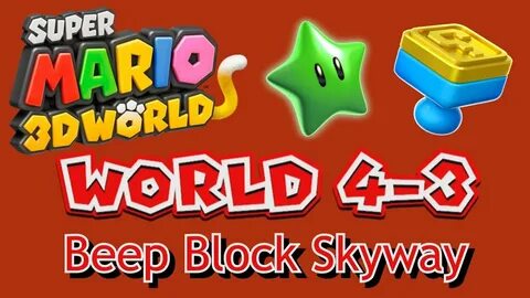 Super Mario 3D World - World 4-3: Beep Block Skyway (all col