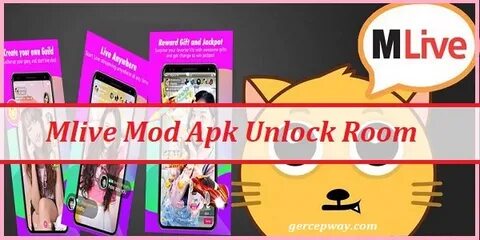 Mlive Mod Apk Archives Gercepway.com