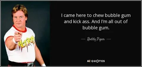 rip roddy piper - Google Search Roddy piper, Hero quotes, 25