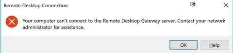 Your computer can’t connect to the Remote Desktop Gateway se
