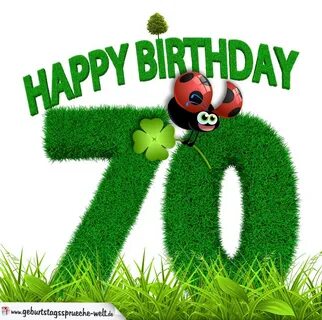 70. Geburtstag als Graszahl Happy Birthday - Geburtstagssprü