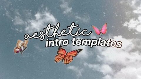 aesthetic intro templates 2020! (no text) - YouTube
