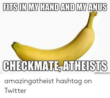 🐣 25+ Best Memes About Amazing Atheist Banana Meme Amazing A