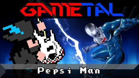 The Pepsi Man Pepsi Jam - GaMetal & Friends - YouTube