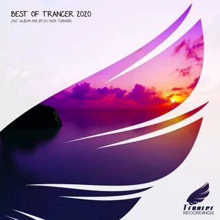 Best of Trancer 2020 - Various Artists - 专 辑 - 网 易 云 音 乐