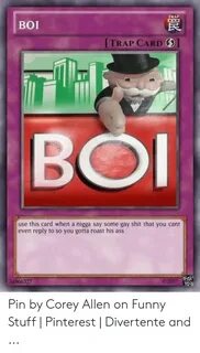 TRAP BOI TRAP CARD TIE BOI Use This Card When a Nigga Say So