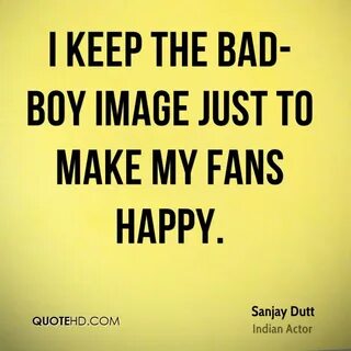Sanjay Dutt Quotes QuoteHD