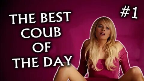 The best coub of the day #1 Куб- лучшее за день #1 - YouTube