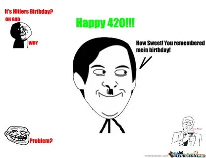 Happy 420!!!! by malicepsychotik - Meme Center