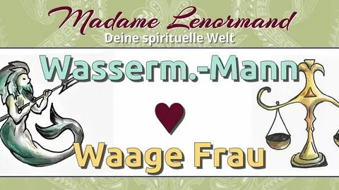 Wassermann Mann & Waage Frau - Liebe und Partnerschaft?