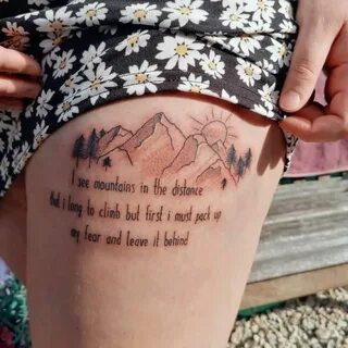 There are mountains to climb Tattoo quotes, Mountain quotes 