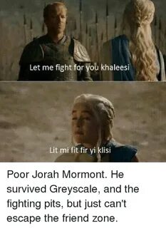 🐣 25+ Best Memes About Let Me Fight for You Khaleesi Let Me 