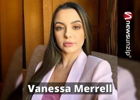 Who is Vanessa Merrell? Wiki, Biography, Age, Height, Husban
