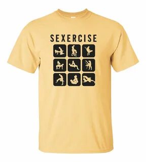 Sexercise Funny T Shirt