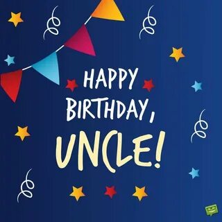 Birthday Wishes For Uncle - Happy Birthday Wishes Messages B