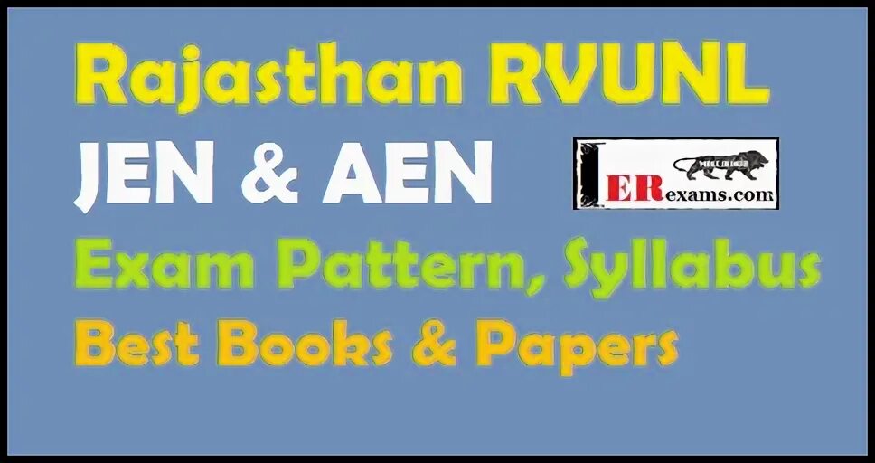 Rajasthan RVUNL JEN & AEN Exam Pattern, Syllabus, Best Books