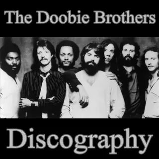 The Doobie Brothers - Discography (1971-2014) Lossless+Mp3 "