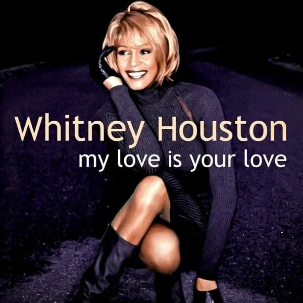 May be an image of 1 person and text that says 'Whitney Houston my lov...