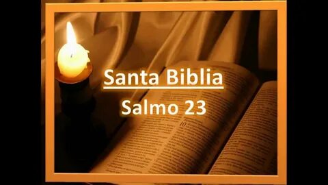 Salmo 23 = Biblia Reina Valera 1960 / BELLAMENTE ILUSTRADO -