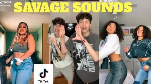 Savage Sounds (Tik Tok Compilation) - YouTube