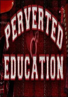 Perverted Education Reviews, News, Descriptions, Walkthrough