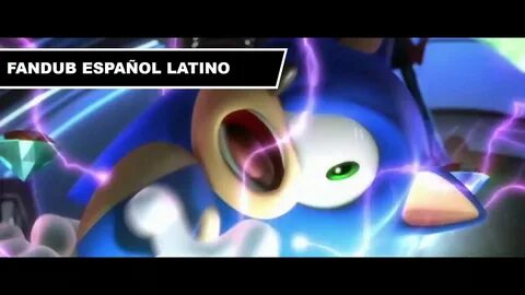 Sonic Unleashed Intro Fandub Español Latino - YouTube