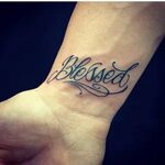 Blessed Wrist Tattoos Designs, Ideas and Meaning - Tattoos F