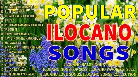 ILOCANO SONGS MEDLEY NON STOP 2022 The Popular Ilocano Medle