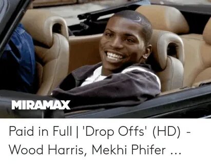 Paid in Full 'Drop Offs' HD - Wood Harris Mekhi Phifer Wood 