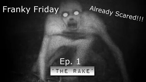 FrankyFriday - RAKE ep1 Already scared - YouTube