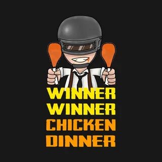 Winner Winner Chicken Dinner PUBG - Winner Winner Chicken Di